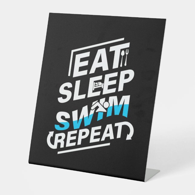 Eat Sleep Swim Pedestal Sign (Front)