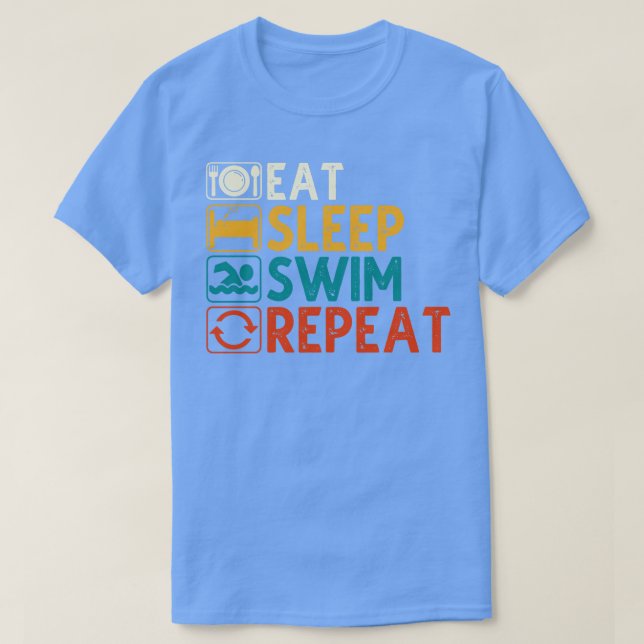 Eat Sleep Swim Repeat 2 T-Shirt (Design Front)