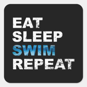 Eat Sleep Swim Repeat - Funny Gift for Swimmer Square Sticker