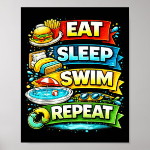 Eat sleep swim repeat funny summer vacation pool poster
