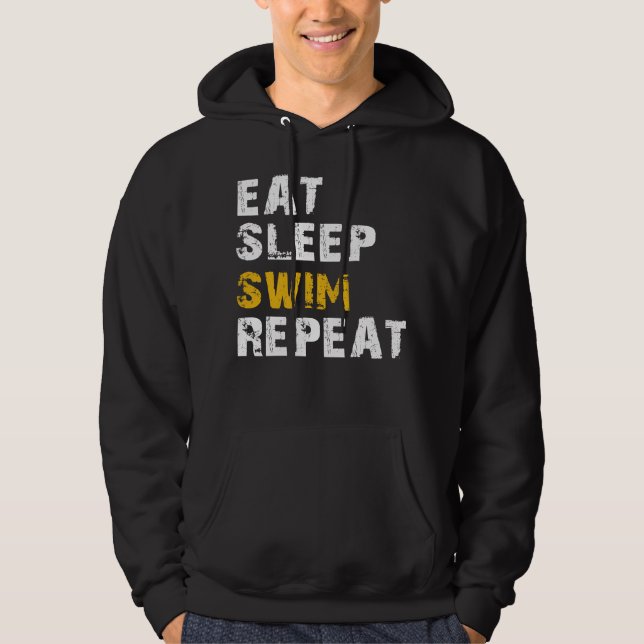eat sleep swim repeat hoodie (Front)