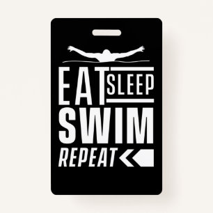 Eat Sleep Swim Repeat ID Badge