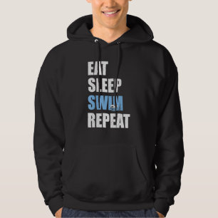 Eat Sleep Swim Repeat Swimmer Hoodie