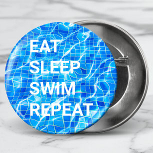 Eat Sleep Swim Repeat Swimming Pool Aquatic 6 Cm Round Badge