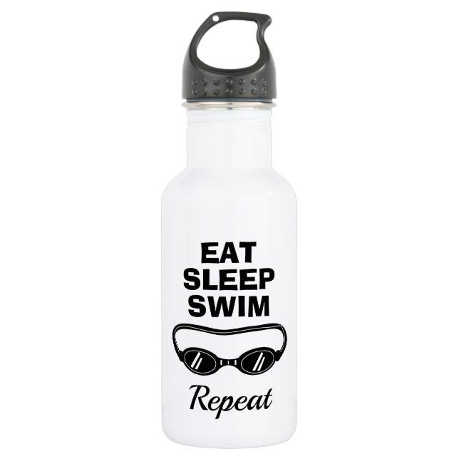 Eat sleep swim repeat water bottle for swimming (Front)