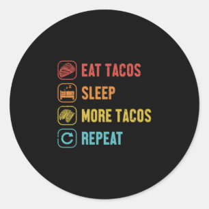 Eat sleep tacos repeat hard shell al pastor classic round sticker