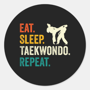 Eat Sleep Taekwondo Repeat - Taekwondo Kicking Classic Round Sticker