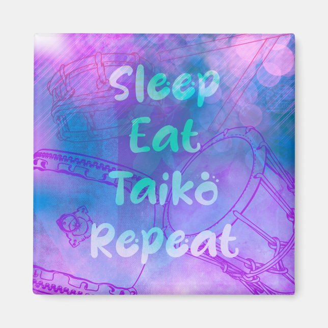 Eat sleep taiko repeat magnet (Front)