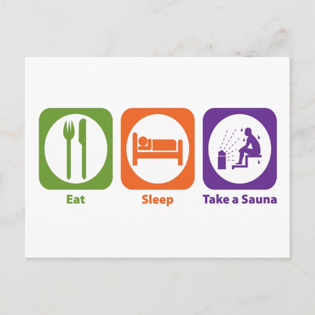 Eat Sleep Take a Sauna Postcard (Front)