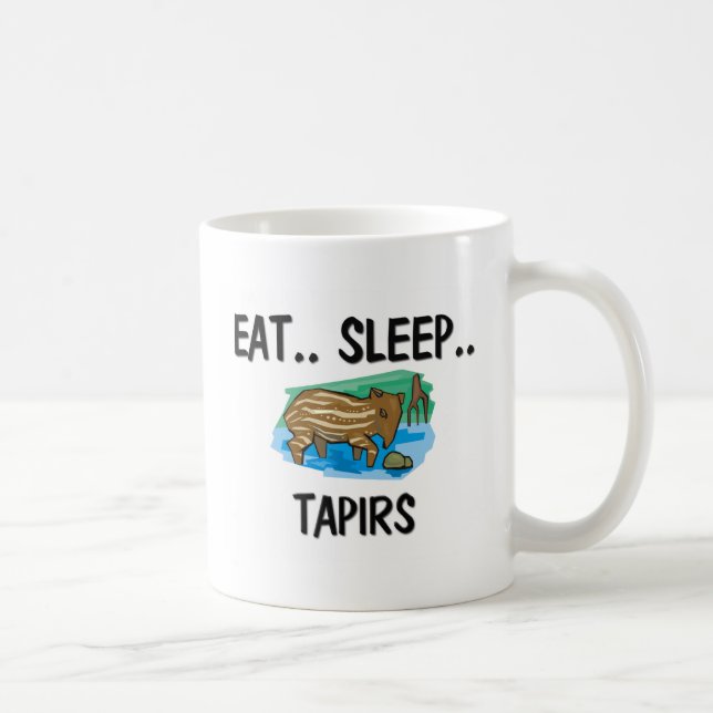 Eat Sleep TAPIRS Coffee Mug (Right)