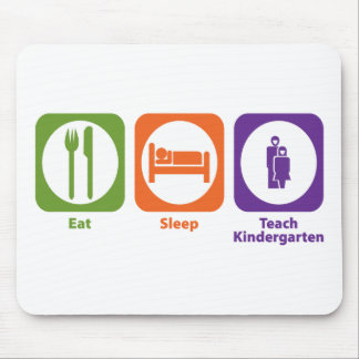 Eat Sleep Teach Kindergarten Mouse Mat
