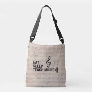 Eat Sleep Teach Music Repeat Music Teacher Humour  Crossbody Bag