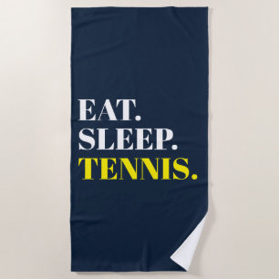 Eat Sleep Tennis Beach Towel