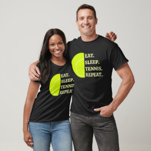 Eat Sleep Tennis Repeat   Funny Tennis T-Shirt
