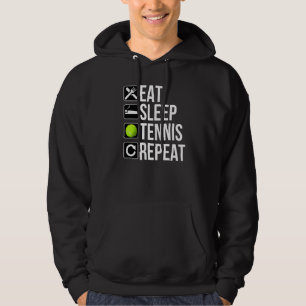 Eat Sleep Tennis Repeat Tennis Lover Sports Hoodie