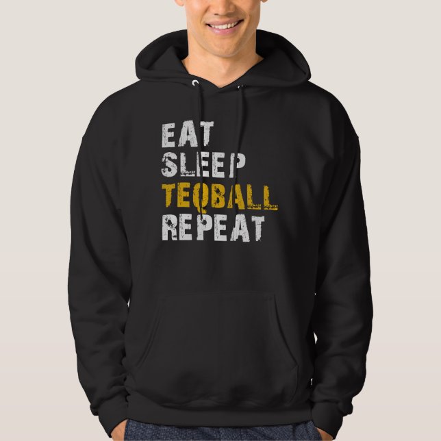 eat sleep Teqball Hoodie (Front)
