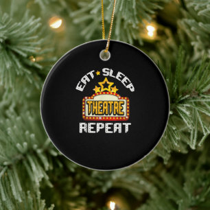 Eat Sleep Theatre Repeat Actor Actress Gift Ceramic Tree Decoration