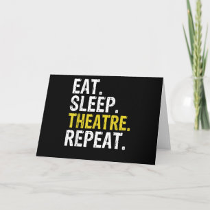 Eat Sleep Theatre Repeat Actor Gift Card