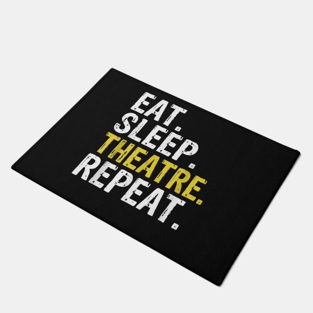 Eat Sleep Theatre Repeat Actor Gift Doormat (Angled)