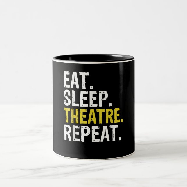 Eat Sleep Theatre Repeat Actor Gift Two-Tone Coffee Mug (Center)