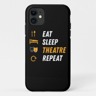 Eat Sleep Theatre Repeat iPhone 11 Case