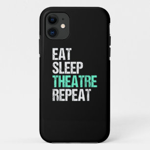 Eat Sleep Theatre Repeat iPhone 11 Case