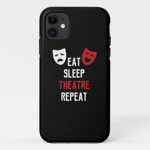 Eat Sleep Theatre Repeat Musical Thetre Gift iPhone 11 Case