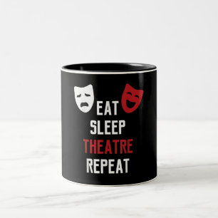 Eat Sleep Theatre Repeat Musical Thetre Gift Two-Tone Coffee Mug