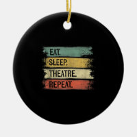Eat Sleep Theatre Repeat Theatre Tech Gifts Actor