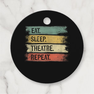 Eat Sleep Theatre Repeat Theatre Tech Gifts Actor Favour Tags
