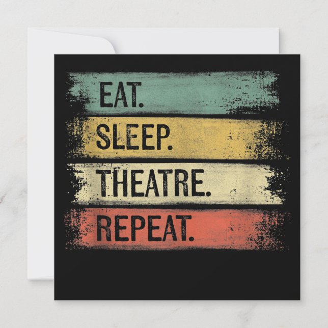 Eat Sleep Theatre Repeat Theatre Tech Gifts Actor Holiday Card (Front)