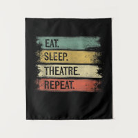 Eat Sleep Theatre Repeat Theatre Tech Gifts Actor