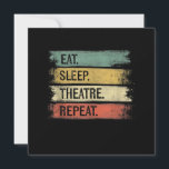 Eat Sleep Theatre Repeat Theatre Tech Gifts Actor Thank You Card<br><div class="desc">Eat Sleep Theatre Repeat Theatre Tech Gifts Actor</div>
