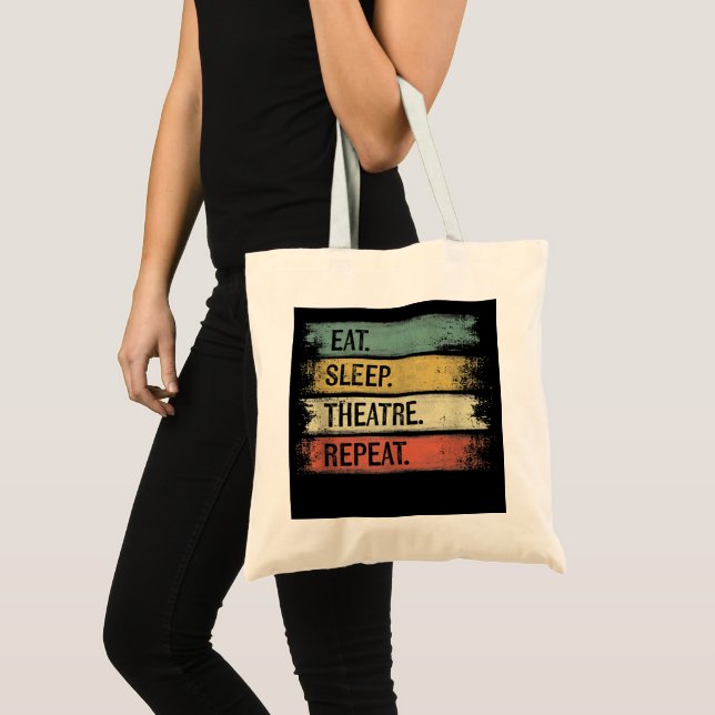 Eat Sleep Theatre Repeat Theatre Tech Gifts Actor Tote Bag (Front (Product))