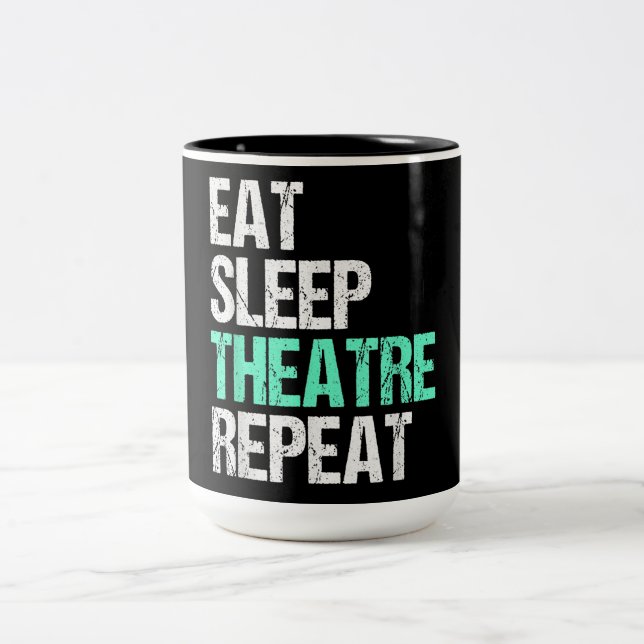 Eat Sleep Theatre Repeat Two-Tone Coffee Mug (Center)