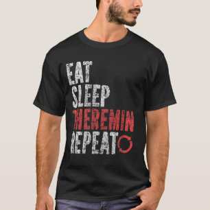Eat Sleep Theremin Repeat T-Shirt
