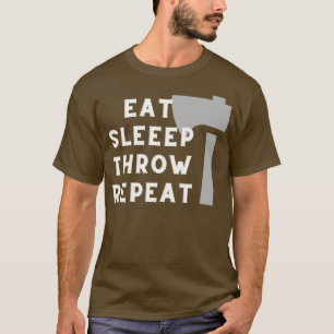 Eat sleep throw repeat T-Shirt