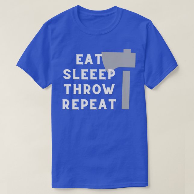 Eat sleep throw T-Shirt (Design Front)