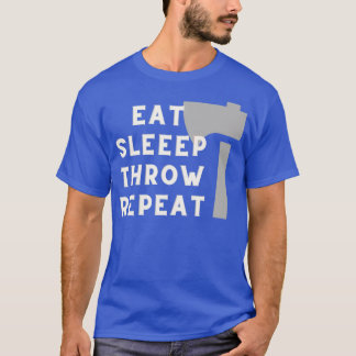 Eat sleep throw T-Shirt