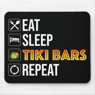 Eat. Sleep. Tiki Bars. Repeat Mouse Mat