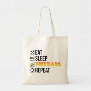 Eat. Sleep. Tiki Bars. Repeat Tote Bag