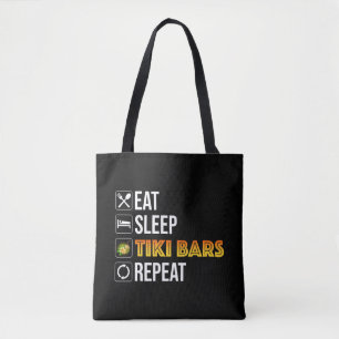 Eat. Sleep. Tiki Bars. Repeat Tote Bag