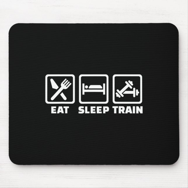 Eat Sleep Train Barbells  Mouse Mat (Front)