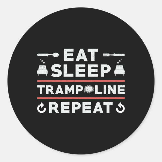 Eat Sleep Trampoline Repeat Gymnast Trampolining Classic Round Sticker (Front)
