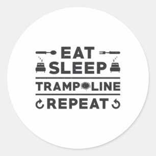 Eat Sleep Trampoline Repeat Trampolining Gymnast Classic Round Sticker