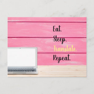 Eat, Sleep, Translate, Repeat Postcard