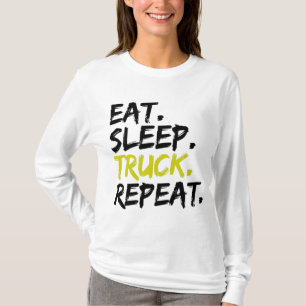 Eat Sleep Truck Repeat Trucker Driver T-Shirt