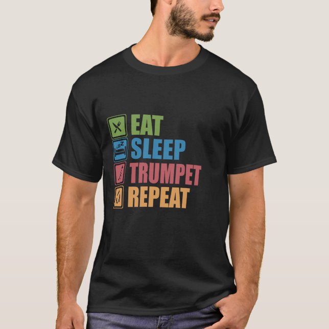 Eat Sleep TRUMPET Repeat T-Shirt (Front)