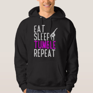Eat Sleep Tumble Repeat Gymnastics Gymnast Quote G Hoodie