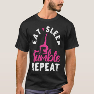 Eat Sleep Tumble Repeat Gymnastics  Gymnast T-Shirt